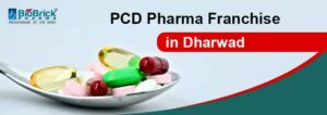 PCD Pharma Franchise in Dharwad